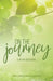 On the Journey: A 30-Day Devotional by Iron Stream Media
