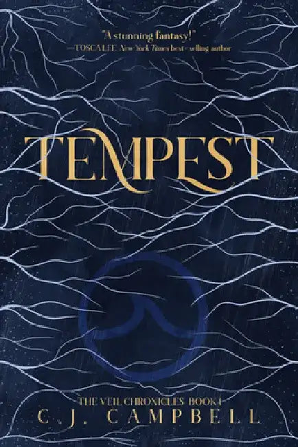 Tempest: The Veil Chronicles, Book One by Cj Campbell