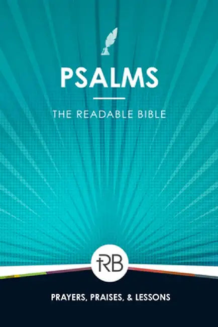The Readable Bible: Psalms by Rod Laughlin