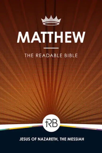 The Readable Bible: Matthew by Rod Laughlin