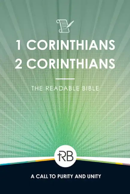 The Readable Bible: 1 & 2 Corinthians by Rod Laughlin
