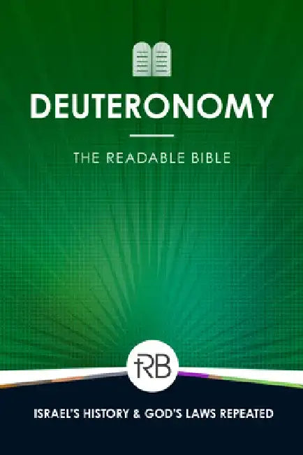 The Readable Bible: Deuteronomy by Rod Laughlin