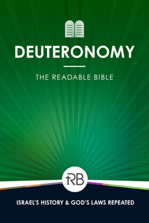 The Readable Bible: Deuteronomy by Rod Laughlin