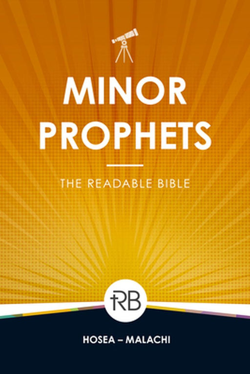 The Readable Bible: Minor Prophets by Rod Laughlin