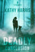 Deadly Conclusion by Kathy Harris
