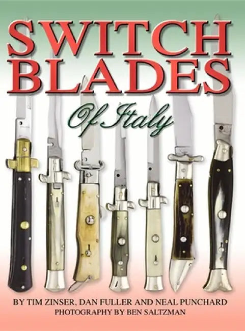 Switchblades of Italy by Tim Zinser