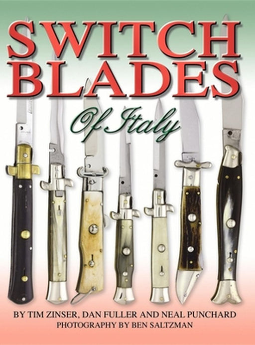Switchblades of Italy by Tim Zinser