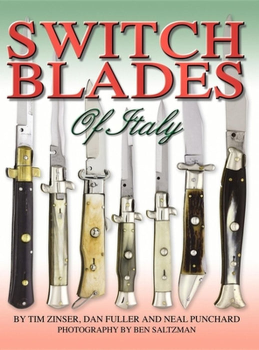 Switchblades of Italy by Tim Zinser