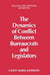 The Dynamics of Conflict Between Bureaucrats and Legislators by Gail Johnson