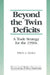 Beyond the Twin Deficits: A Trade Strategy for the 1990's: A Trade Strategy for the 1990's by Robert A. Blecker