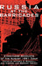 Russia at the Barricades: Eyewitness Accounts of the August 1991 Coup by Victoria E. Bonnell, Ann Cooper, Gregory Freidin