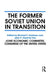 The Former Soviet Union in Transition by John P. Hardt