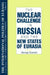 The International Politics of Eurasia:The Nuclear Challenge in Russia and the New States of Eurasia by George Quester