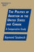 The Politics of Abortion in the United States and Canada: A Comparative Study: A Comparative Study by Raymond Tatalovich