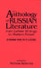 An Anthology of Russian Literature from Earliest Writings to Modern Fiction: Introduction to a Culture by Nicholas Rzhevsky
