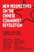 New Perspectives on the Chinese Revolution by Tony Saich