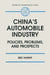 China's Automobile Industry: Policies, Problems and Prospects by Eric Harwit