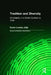 Tradition And Diversity: Christianity In A World Context To 1500 by Karen Louise Jolly