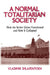 A Normal Totalitarian Society: How the Soviet Union Functioned and How It Collapsed by Vladimir Shlapentokh