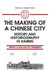 The Making of a Chinese City: History and Historiography in Harbin by Soren Clausen