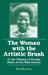 The Woman with the Artistic Brush: Life History of Yoruba Batik Nike Olaniyi Davies by Kim Marie Vaz
