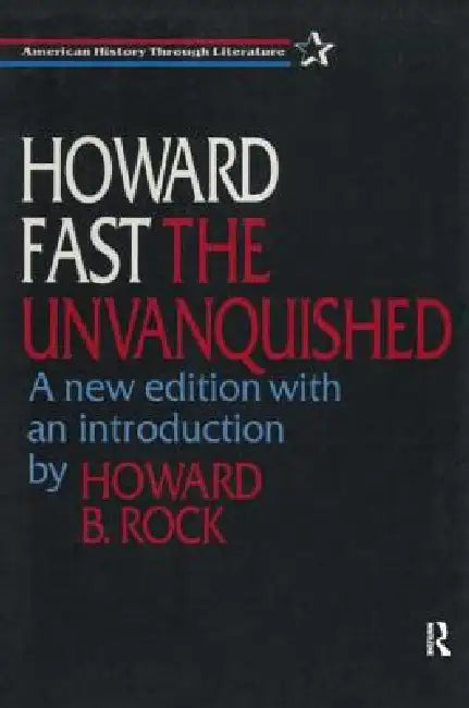 The Unvanquished by Fast Howard