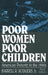 Poor Women, Poor Children: American Poverty in the 1990's by Rodgers