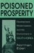 Poisoned Prosperity: Development, Modernization and the Environment in South Korea by Norman R. Eder