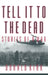 Tell It to the Dead: Memories of a War by Donald Kirk
