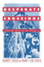 Desperate Crossings: Seeking Refuge in America by Norman L. Zucker