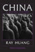 China: A Macro History by Ray Huang
