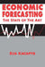 Economic Forecasting: The State of the Art: The State of the Art by Elia Xacapyr