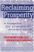 Reclaiming Prosperity: Blueprint for Progressive Economic Policy by Todd Schafer, Jeff Faux