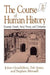 The Course of Human History: Civilization and Social Process by Johan Goudsblom