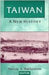 Taiwan: A New History: A New History by Murray a. Rubinstein