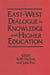 East-West Dialogue in Knowledge and Higher Education by Ruth Hayhoe