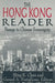 The Hong Kong Reader: Passage to Chinese Sovereignty by Ming K. Chan, Gerard A. Postiglione