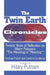 The Twin Earth Chronicles: Twenty Years of Reflection on Hilary Putnam's the Meaning of Meaning by Pessin Andrew