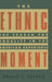 The Ethnic Moment: The Search for Equality in the American Experience: The Search for Equality in the American Experience by Philip L. Fetzer