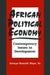 African Political Economy: Contemporary Issues in Development by Sr.