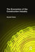 The Economics of the Construction Industry by Gerald Finkel