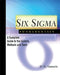 Six SIGMA Fundamentals: A Complete Introduction to the System, Methods, and Tools by D. H. Stamatis