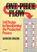 One-Piece Flow: Cell Design for Transforming the Production Process by Kenichi Sekine