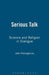 Serious Talk by John Polkinghorne