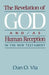 The Revelation of God And/As Human Reception in the New Testament by Dan O. Via