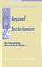 Beyond Sectarianism: Re-Imagining Church & World by Philip D. Kenneson