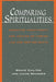 Comparing Spiritualities by Bruce D. Chilton