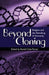 Beyond Cloning: Religion and the Remaking of Humanity by Ronald Cole-Turner