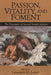 Passion, Vitality, and Foment by Lamontte M. Luker