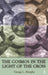 Cosmos in the Light of the Cross by George L. Murphy